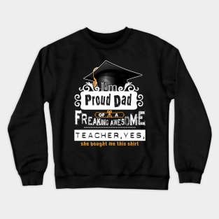 Proud Dad of A Teacher 2020 Crewneck Sweatshirt